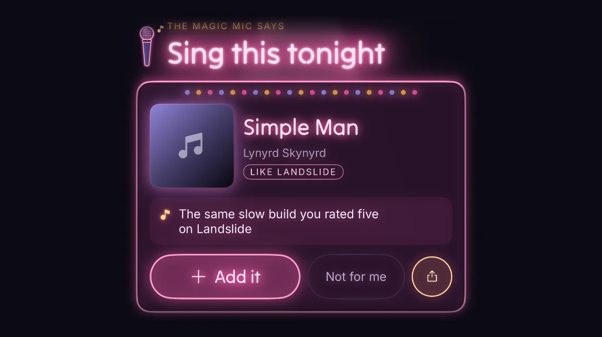 The Magic Mic's pick: Simple Man by Lynyrd Skynyrd, marked Like Landslide, with its reason and two choices, Add it or Not for me.